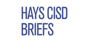 Hays CISD to consider new hirings, sale of bonds on Monday